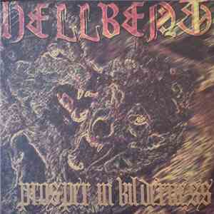 Hellbent  - Prosper In Wilderness
