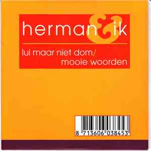 Herman & Ik - Lui Maar Niet Dom