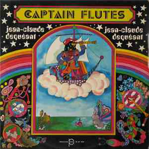Jean-Claude Dequéant - Captain Flutes