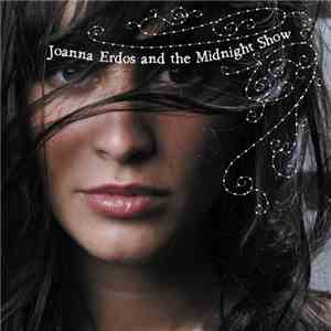 Joanna Erdos And The Midnight Show - Joanna Erdos And The Midnight Show