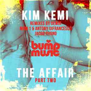 Kemi - The Affair Part 2