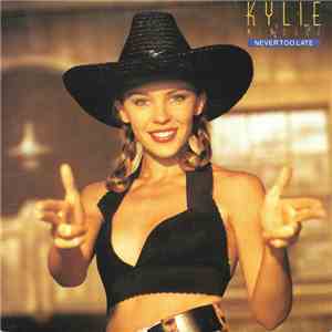 Kylie Minogue - Never Too Late