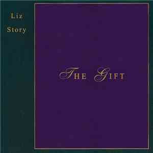 Liz Story - The Gift