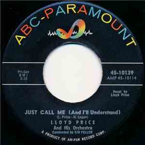 Lloyd Price And His Orchestra - Just Call Me (And I'll Understand) / Who Coulda' Told You (They Lied)