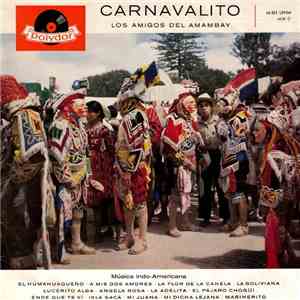 Los Amigos Del Amambay - Carnavalito