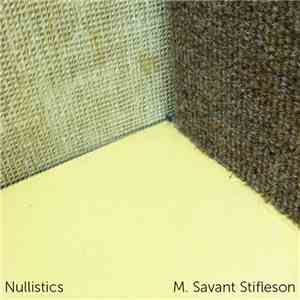 M. Savant Stifleson - Nullistics
