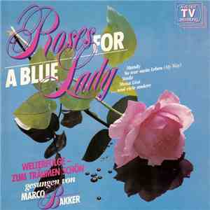 Marco Bakker - Roses For A Blue Lady