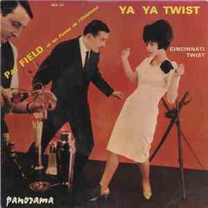 Pat Field Et Les Pumas De L'Oklahoma - Ya Ya Twist