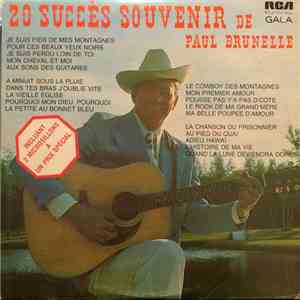 Paul Brunelle - 20 Succès Souvenirs