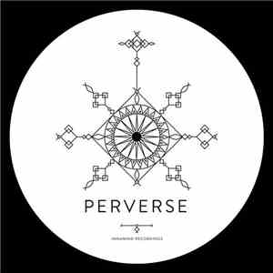 Perverse Ft. Beezy - Cross Examination EP