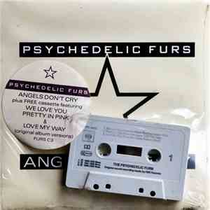 Psychedelic Furs - Angels Don't Cry