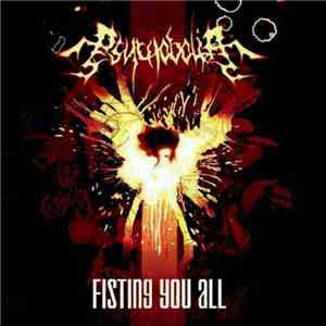 Psychobolia - Fisting You All