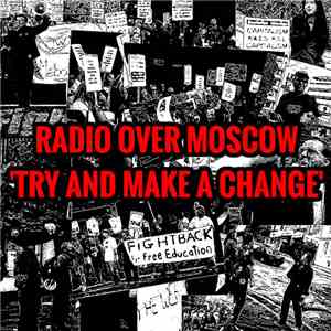 Radio Over Moscow - Try And Make A Change