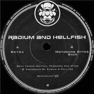 Radium And Hellfish - Detox / Motordog Bytes Back