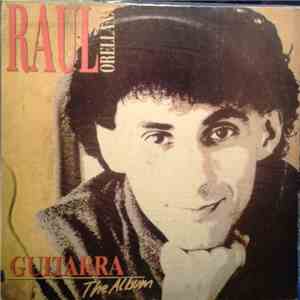Raúl Orellana - Guitarra