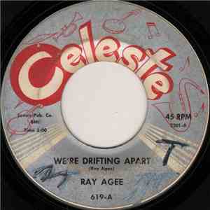 Ray Agee - We're Drifting Apart / Your Precious Love