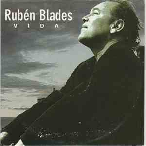 Ruben Blades - Vida