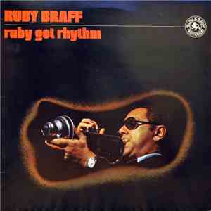 Ruby Braff - Ruby Got Rhythm