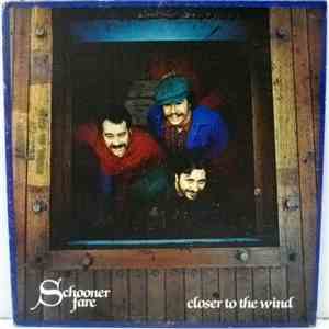 Schooner Fare - Closer To The Wind