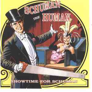 Schuman The Human - Showtime For Schuman