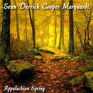 Sean Derrick Cooper Marquardt - Appalachian Spring