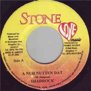 Shadrock  - A Nuh Nutten Dat