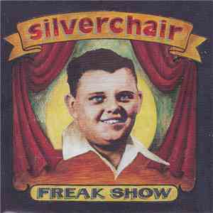 Silverchair - Freak Show