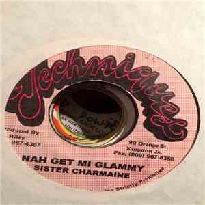 Sister Charmaine - Nah Get Mi Glammy