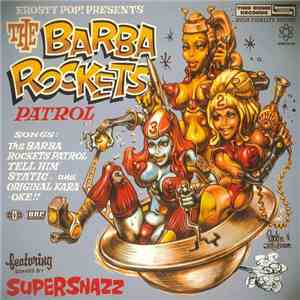 Supersnazz - The Barba Rockets Patrol