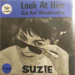 Suzie  - Look at him