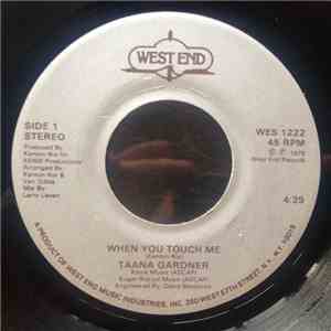 Taana Gardner - When You Touch Me