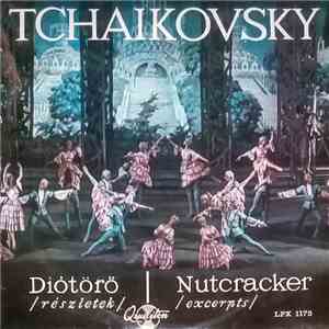 Tchaikovsky / Orchestra Of The Hungarian State Opera House Cond.: Franz Allers - Diótörő /Részletek/ = Nutcracker /Excerpts/