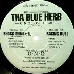 Tha Blue Herb - Shock-Shineの乱