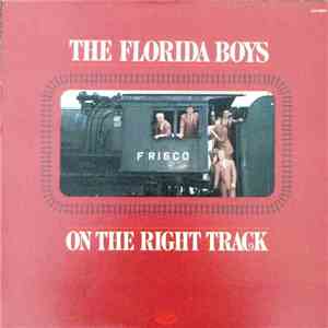 The Florida Boys - On The Right Track