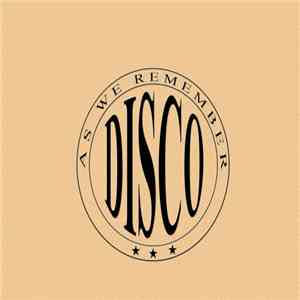 Various - Disco. As We Remember