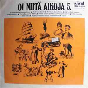 Various - Oi Niitä Aikoja 5.