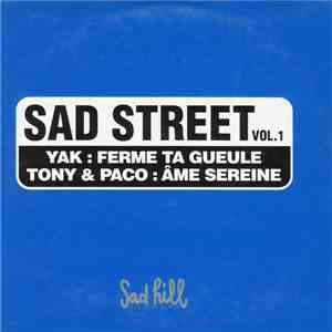 Yak  / Tony & Paco - Ferme Ta Gueule / Âme Sereine