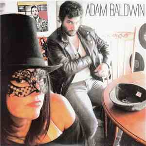 Adam Baldwin - Adam Baldwin