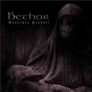 Bethor - Anarchia Diaboli