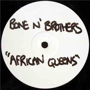 Bone 'n' Brothers - African Queens