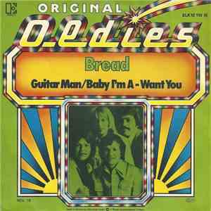 Bread - Guitar Man / Baby I'm A - Want You