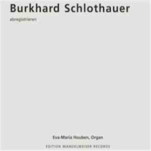 Burkhard Schlothauer - Eva-Maria Houben - Abregistrieren
