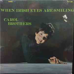 Carol Brothers - When Irish Eyes Are Smiling