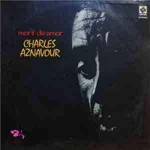 Charles Aznavour - Morir de Amor