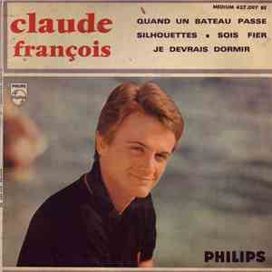 Claude François - Quand Un Bateau Passe / Silhouettes