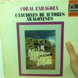 Coral Zaragoza - Canciones De Autores Aragoneses