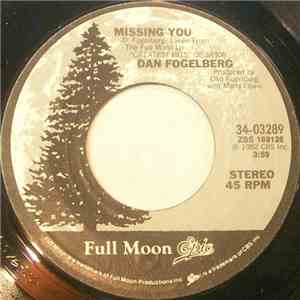 Dan Fogelberg - Missing You / Hearts And Crafts
