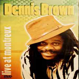Dennis Brown - Live At Montreux