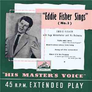 Eddie Fisher With Hugo Winterhalter And His Orchestra - Eddie Fisher Sings (No. 3)