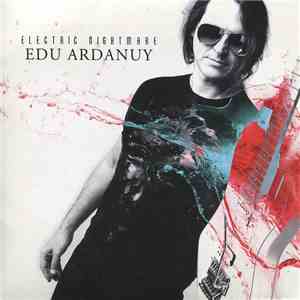 Edu Ardanuy - Electric Nightmare